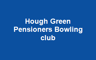 Hough Green Pensioners Bowling Club